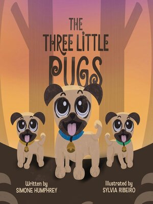 cover image of The Three Little Pugs